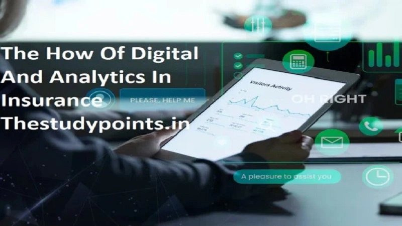 the how of digital and analytics in insurance thestudypoints